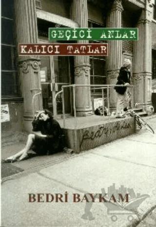 Geçici Anlar Kalıcı Tatlar