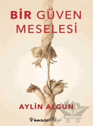 Bir Güven Meselesi