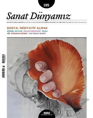 Sanat Dünyamız 195 / Temmuz - Ağustos 2023