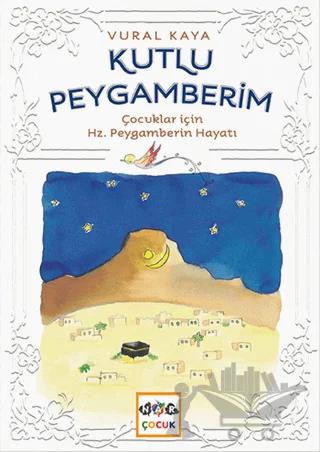 Kutlu Peygamberim