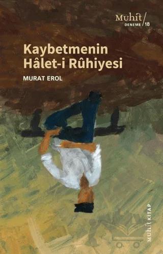 Kaybetmenin Halet-i Ruhiyesi