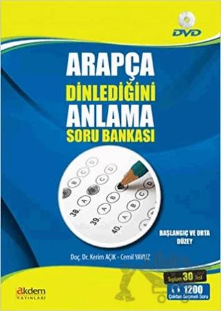 Arapça Dinlediğini Anlama Soru Bankası – Cemil Yavuz, Kerim Açık – Akdem Yayınları kitap kapağı