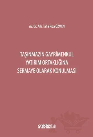Taşınmazın Gayrimenkul Yatırım Ortaklığına Sermaye Olarak Konulması