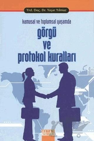 Kamusal ve Toplumsal Yaşamda Görgü ve Protokol Kuralları