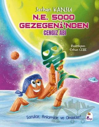 N.E. 5000 Gezegeni'nden Cengiz Abi