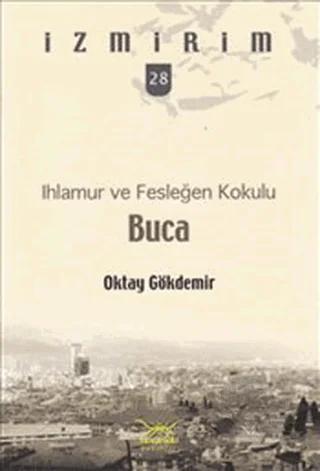 Ihlamur ve Fesleğen Kokulu Buca