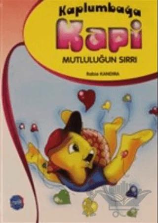 Kaplumbağa Kapi Mutluluğun Sırrı
