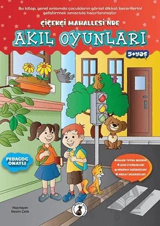 Çiçekçi Mahallesi'nde Akıl Oyunları