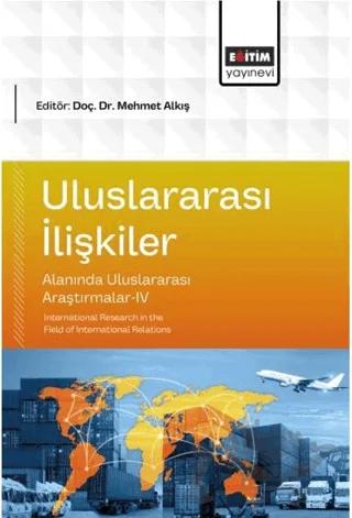 Uluslararası İlişkiler Alanında Uluslararası Araştırmalar - 4