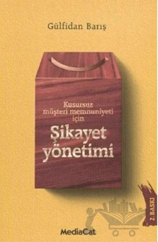 Kusursuz Müşteri Memnuniyeti İçin Şikayet Yönetimi