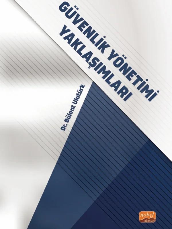 Güvenlik Yönetimi Yaklaşımları