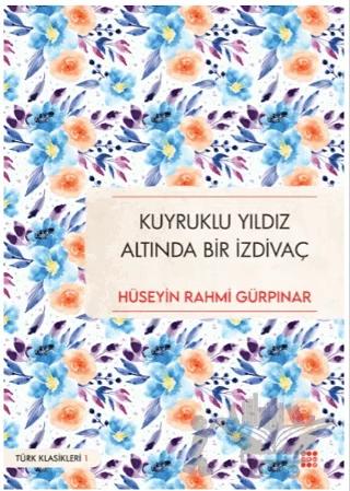 Kuyruklu Yıldız Altında Bir İzdivaç