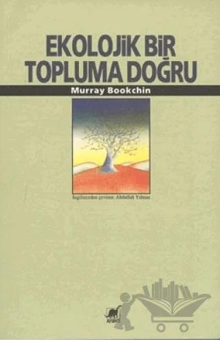 Ekolojik Bir Topluma Doğru