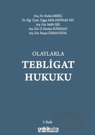 Olaylarla Tebligat Hukuku