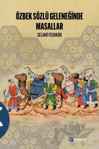 Özbek Sözlü Geleneğinde Masallar