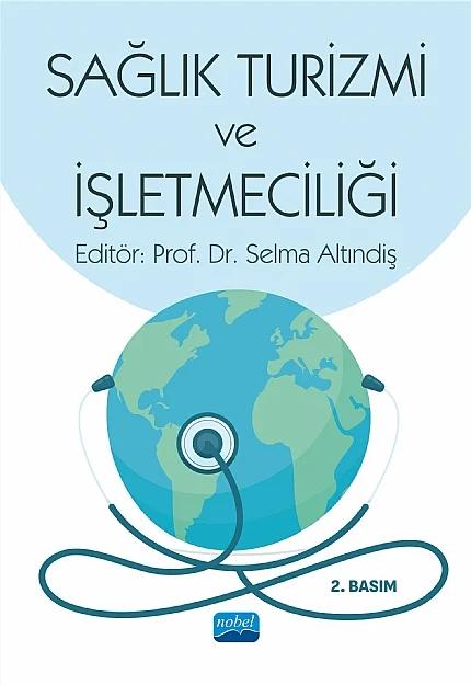 Sağlık Turizmi ve İşletmeciliği
