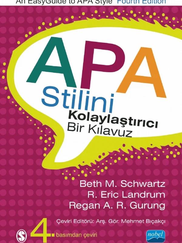 APA STİLİNİ KOLAYLAŞTIRICI BİR KILAVUZ - An EasyGuide to APA Style