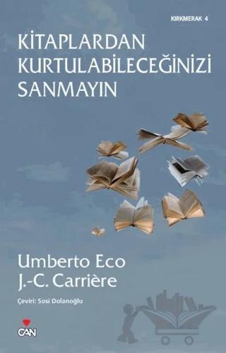 Kitaplardan Kurtulabileceğinizi Sanmayın