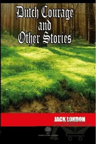 Dutch Courage and Other Stories