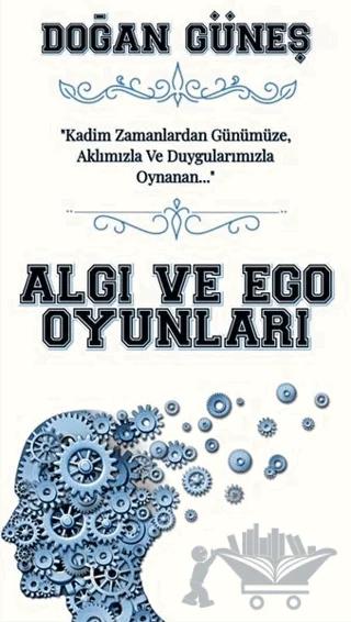Algı ve Ego Oyunları