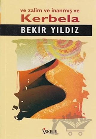Ve Zalim ve İnanmış ve Kerbela