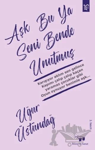 Aşk Bu Ya Seni Bende Unutmuş