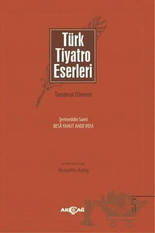 Türk Tiyatro Eserleri 5 Tanzimat Dönemi