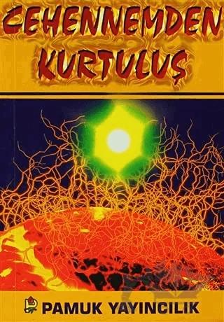 Cehennemden Kurtuluş (Kıyamet-011/P12)