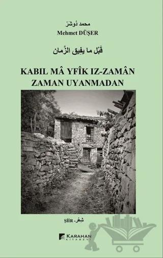 Zaman Uyanmadan / Kabıl Ma Yfik Iz-Zaman
