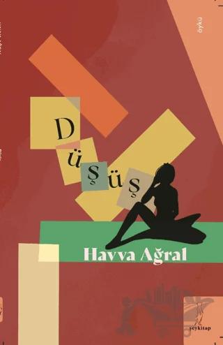Düşüş – Havva Ağral – Şey Kitap kitap kapağı