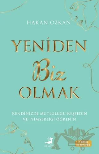 Yeniden Biz Olmak