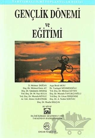 Gençlik Dönemi ve Eğitimi - 1