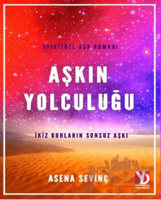 Aşkın Yolculuğu