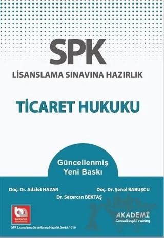 SPK Lisanslama Sınavına Hazırlık Ticaret Hukuku