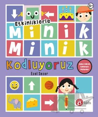 Etkinliklerle Minik Minik Kodluyoruz - Robot Kubi'yle Kodlamaya Başlayalım