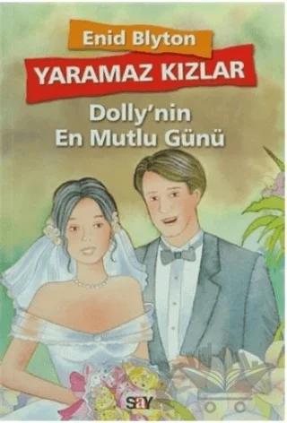 Dolly’nin En Mutlu Günü