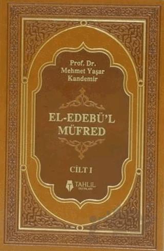 El-Edebü'l Müfred Cilt: 1