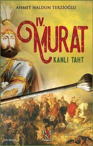 4. Murat Kanlı Taht – Ahmet Haldun Terzioğlu – Panama Yayıncılık kitap kapağı