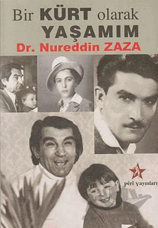Bir Kürt Olarak Yaşamım – Nureddin Zaza – Peri Yayınları kitap kapağı