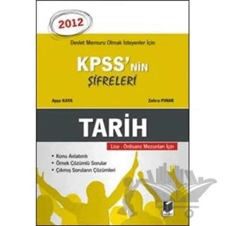 KPSS'nin Şifreleri Tarih 2012 Lise - Önlisans Mezunları için