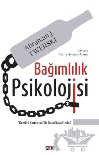 Bağımlılık Psikolojisi