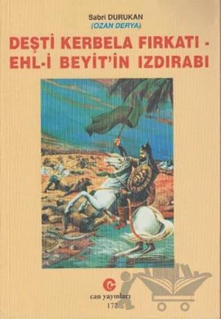 Deşti Kerbela Fırkatı - Ehl-i Beyit’in Izdırabı