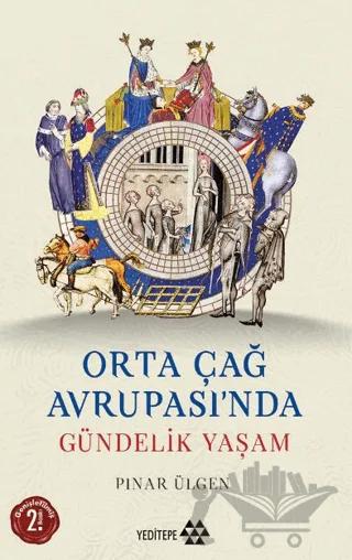 Orta Çağ Avrupası’nda Gündelik Yaşam