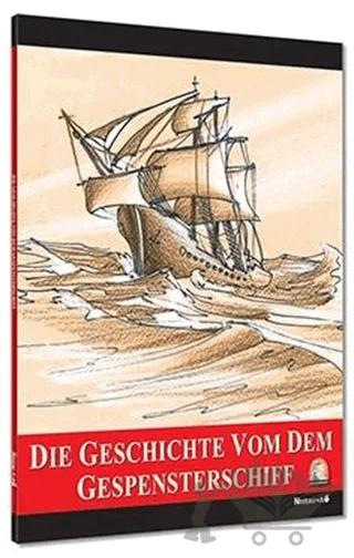 Almanca Hikaye Die Geschic Vom Dem Gespensterschiff