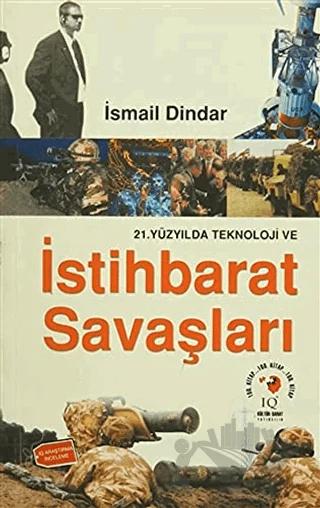 21. Yüzyılda Teknoloji ve İstihbarat Savaşları