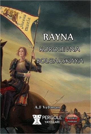 Rayna Korolevna Bolgarskaya