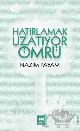Hatırlamak Uzatıyor Ömrü