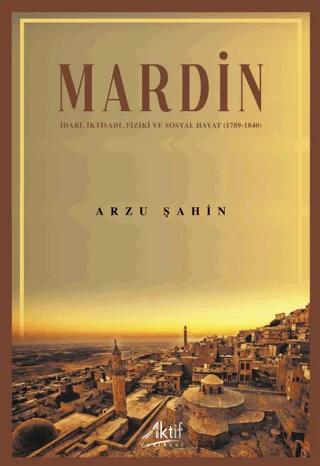 Mardin – Arzu Şahin – Aktif Yayınevi kitap kapağı