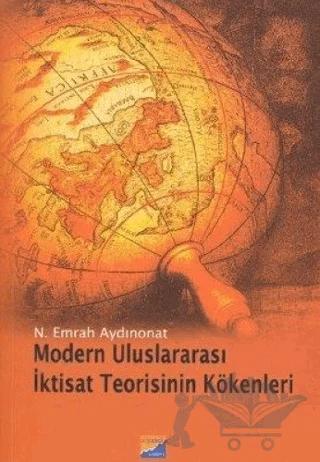 Modern Uluslararası İktisat Teorisinin Kökenleri