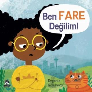 Ben Fare Değilim!
